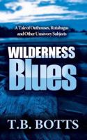 Wilderness Blues 1934635006 Book Cover