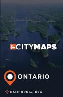 City Maps Ontario California, USA 1545541167 Book Cover