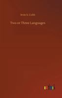 Eating in Two or Three Languages 1517356709 Book Cover