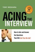 Acing the Interview 1436197392 Book Cover