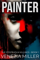 Painter (The Stockholm Killings) B0F6V9DWZK Book Cover