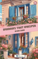 Windows That Whisper ( English and Hindi) B0F449J7LB Book Cover
