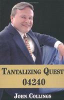 Tantalizing Quest 04240 0977757404 Book Cover