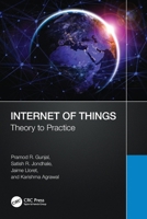 Internet of Things : Theory to Practice 1032253932 Book Cover