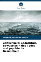 Zeitlichkeit: Gedächtnis, Bewusstsein des Todes und psychische Gesundheit (German Edition) 6208078822 Book Cover