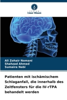 Patienten mit ischämischem Schlaganfall, die innerhalb des Zeitfensters für die IV-rTPA behandelt werden (German Edition) 6209952984 Book Cover