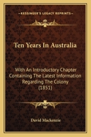 Ten Years in Australia 102209579X Book Cover