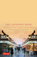 The Japanese Mind: Understanding Contemporary Culture