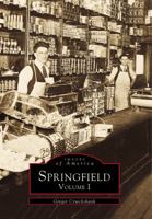 Springfield: Volume I 0738502294 Book Cover