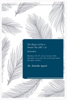 The Wages of Sin is Death: The ABC's of Salvation B0F9PRG7YW Book Cover