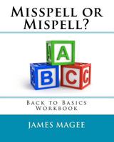 Mispelled or Misspelled? 1588200965 Book Cover
