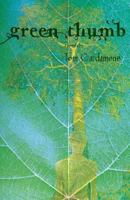Green Thumb: A Novella 1590217594 Book Cover