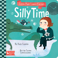 Little Poet Lewis Carroll: Silly Time 1423654285 Book Cover