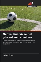 Nuove dinamiche nel giornalismo sportivo (Italian Edition) 6208578752 Book Cover