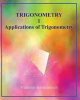 Trigonometry 1 Applications of Trigonometry 1535303905 Book Cover