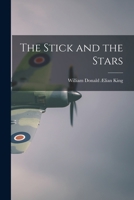 The Stick and the Stars 1014660815 Book Cover