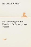 De aardbeving van San Francisco De Aarde en haar Volken, 1907 3849539857 Book Cover