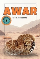 Awar the Rattlesnake (Explorer Series) B0GQQ172FC Book Cover