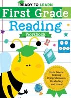 Ready to Learn: First Grade Reading Workbook: Sight Words, Reading Comprehension, Vocabulary, and More! 1645173283 Book Cover