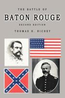 The Battle of Baton Rouge 1621370410 Book Cover