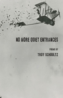 No More Quiet Entrances 1950380750 Book Cover