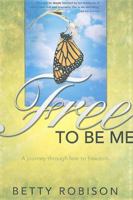 Free to Be Me 0980063884 Book Cover