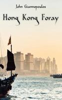 Hong Kong Foray 146104989X Book Cover