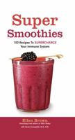Super Smoothies 0785830065 Book Cover