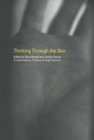 Thinking Through the Skin 0415223563 Book Cover
