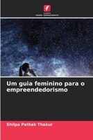 Um guia feminino para o empreendedorismo (Portuguese Edition) B0CKKSNF4H Book Cover