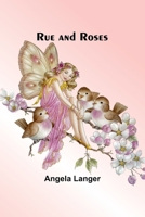 Rue and Roses 9357931589 Book Cover