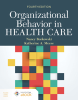 Organizational Behavior in Health Care 0763747688 Book Cover