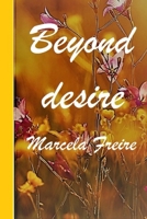 Beyond desire B09XYXQ3J7 Book Cover