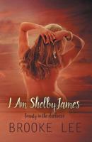 I Am ShelbyJames 1523322144 Book Cover