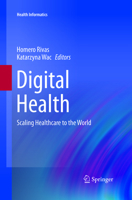 Digital Health: Scaling Healthcare to the World 3319614452 Book Cover