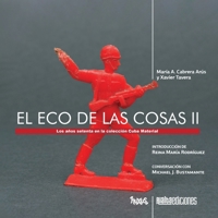 El eco de las cosas II (Spanish Edition) 6076935529 Book Cover