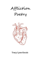 Affliction Poetry 1714765881 Book Cover