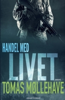 Handel med livet 8726099551 Book Cover