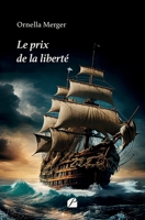 Le prix de la liberté (French Edition) 275477534X Book Cover