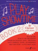 Play Showtime (Hits From the Greatest Shows of All Time, Clarinet) 0571516041 Book Cover