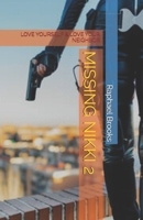 MISSING NIKKI 2: LOVE YOURSELF & LOVE YOUR NEIGHBOR B0FKMDH91K Book Cover