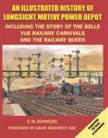 Illustrated History of Longsight Motive 1909625736 Book Cover
