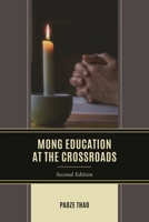 Mong Education at the Crossroads 076187285X Book Cover