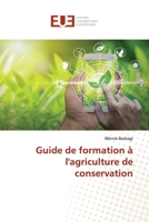 Guide de formation à l'agriculture de conservation (French Edition) 613956834X Book Cover