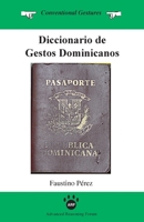 Diccionario de Gestos Dominicanos 1938421205 Book Cover