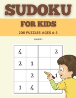 Sudoku For Kids 200 Puzzles Ages 6-8 Volume 9: 4x4 Puzzles & Solutions B091CL5L1R Book Cover