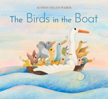 The Birds in the Boat 1324083905 Book Cover