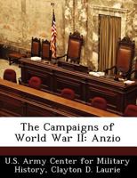 The Campaigns of World War II: Anzio 1515302830 Book Cover