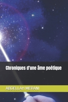 Chroniques d'une âme poétique B0FHP2JLVY Book Cover