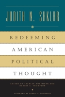Redeeming American Political Thought 0226753484 Book Cover